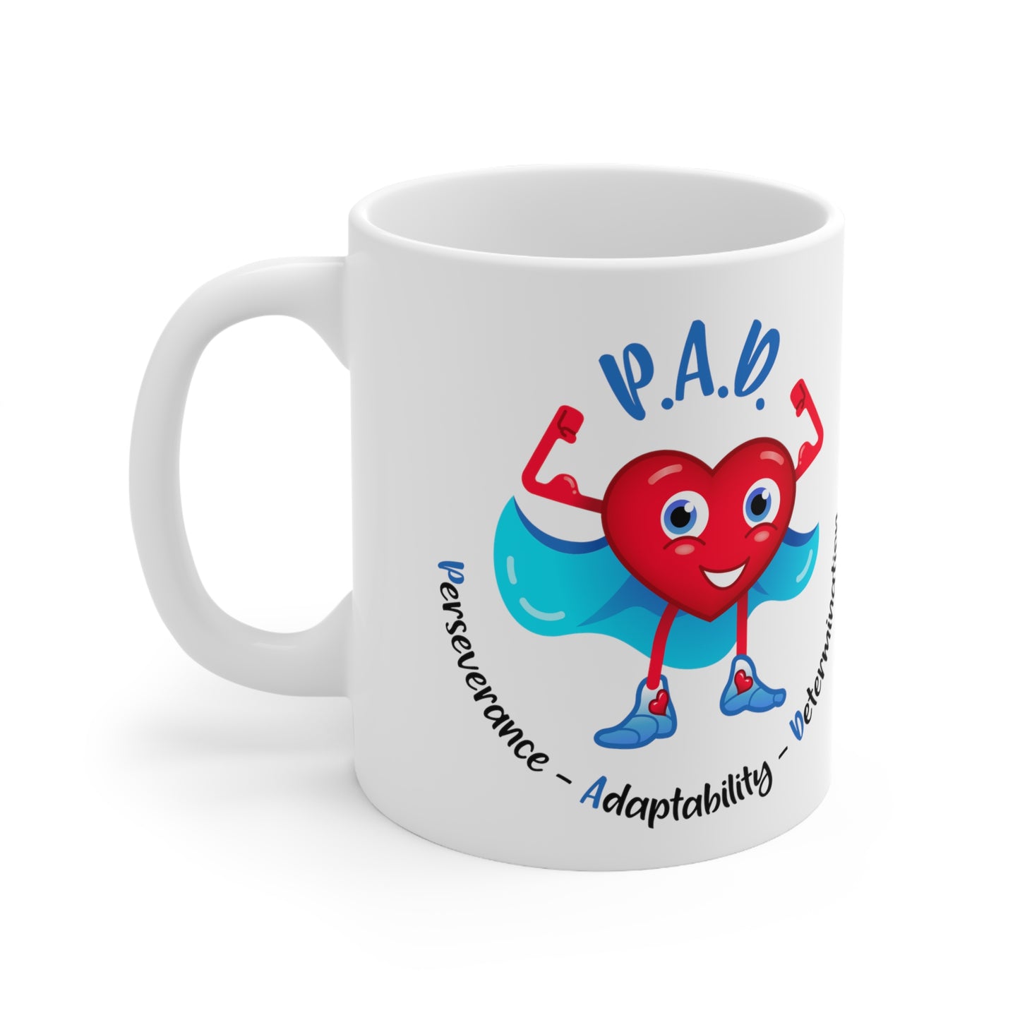 PAD and fighting for life and limb Ceramic Mug 11oz