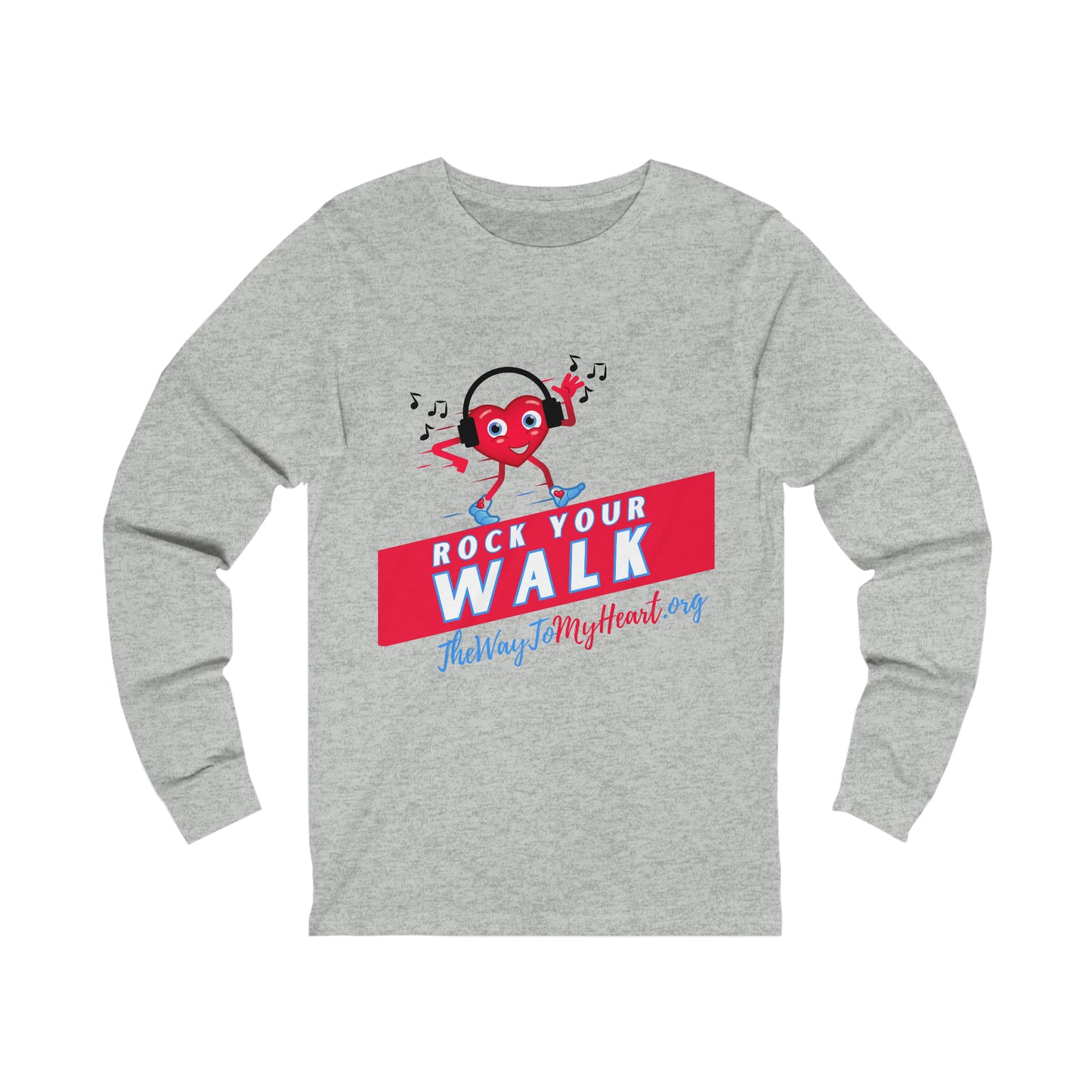 Rock Your Walk Unisex Jersey Long Sleeve Tee