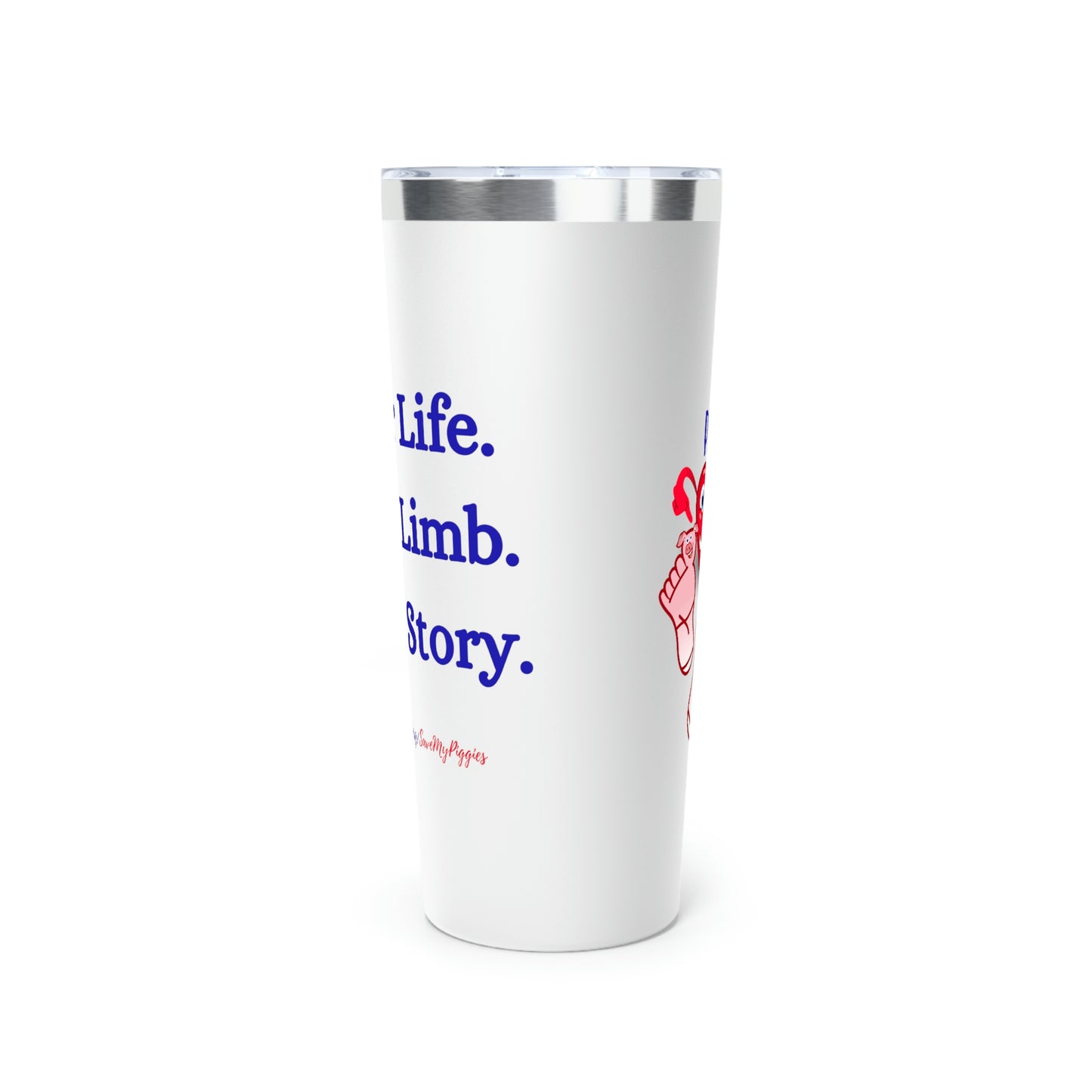 Save My Piggies Copper Vacuum Insulated Tumbler, 22oz