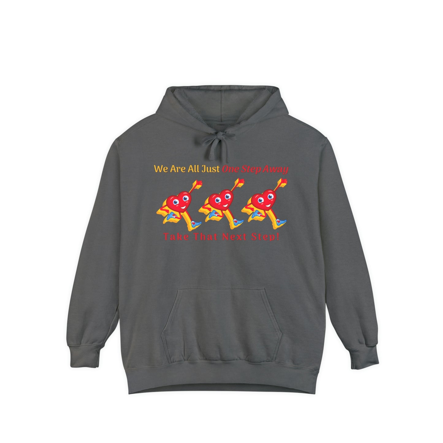 One Step Away Unisex Garment-Dyed Hoodie