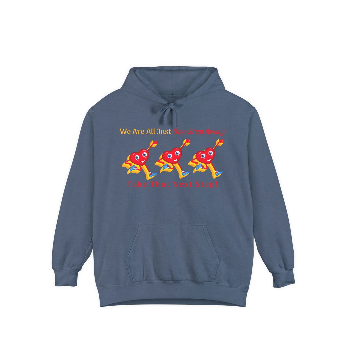 One Step Away Unisex Garment-Dyed Hoodie