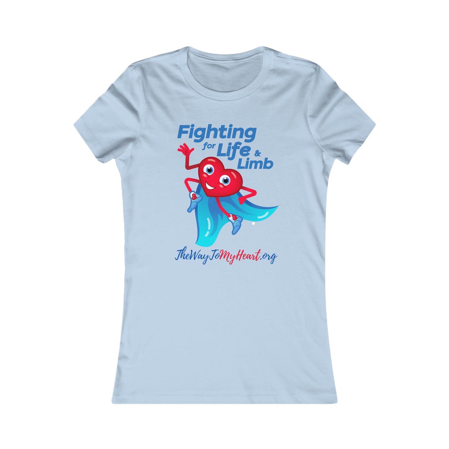 Fighting For Life & Limb Women's Favorite Tee