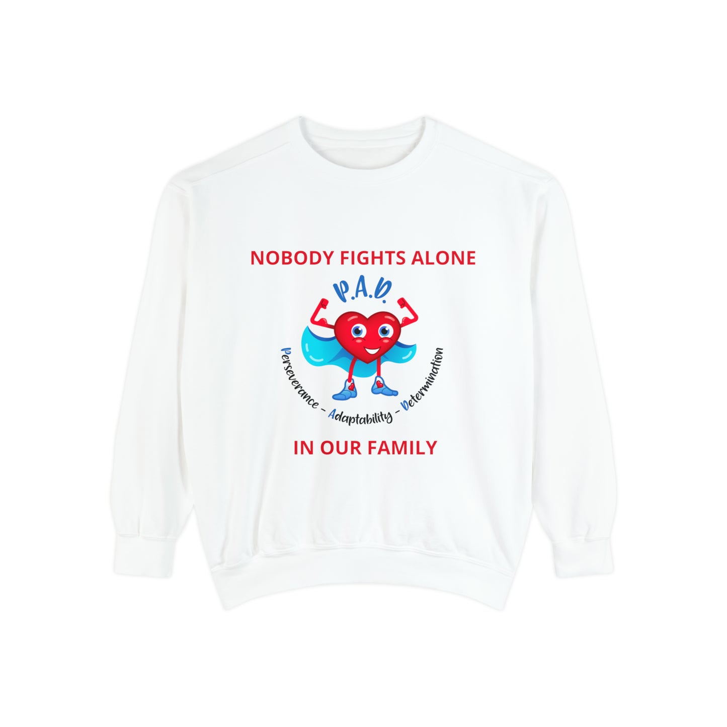 Nobody fights alone Unisex Garment-Dyed Sweatshirt