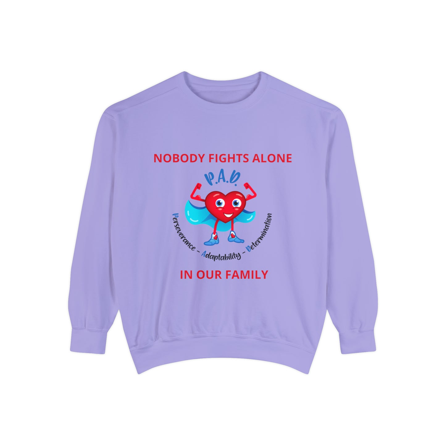 Nobody fights alone Unisex Garment-Dyed Sweatshirt