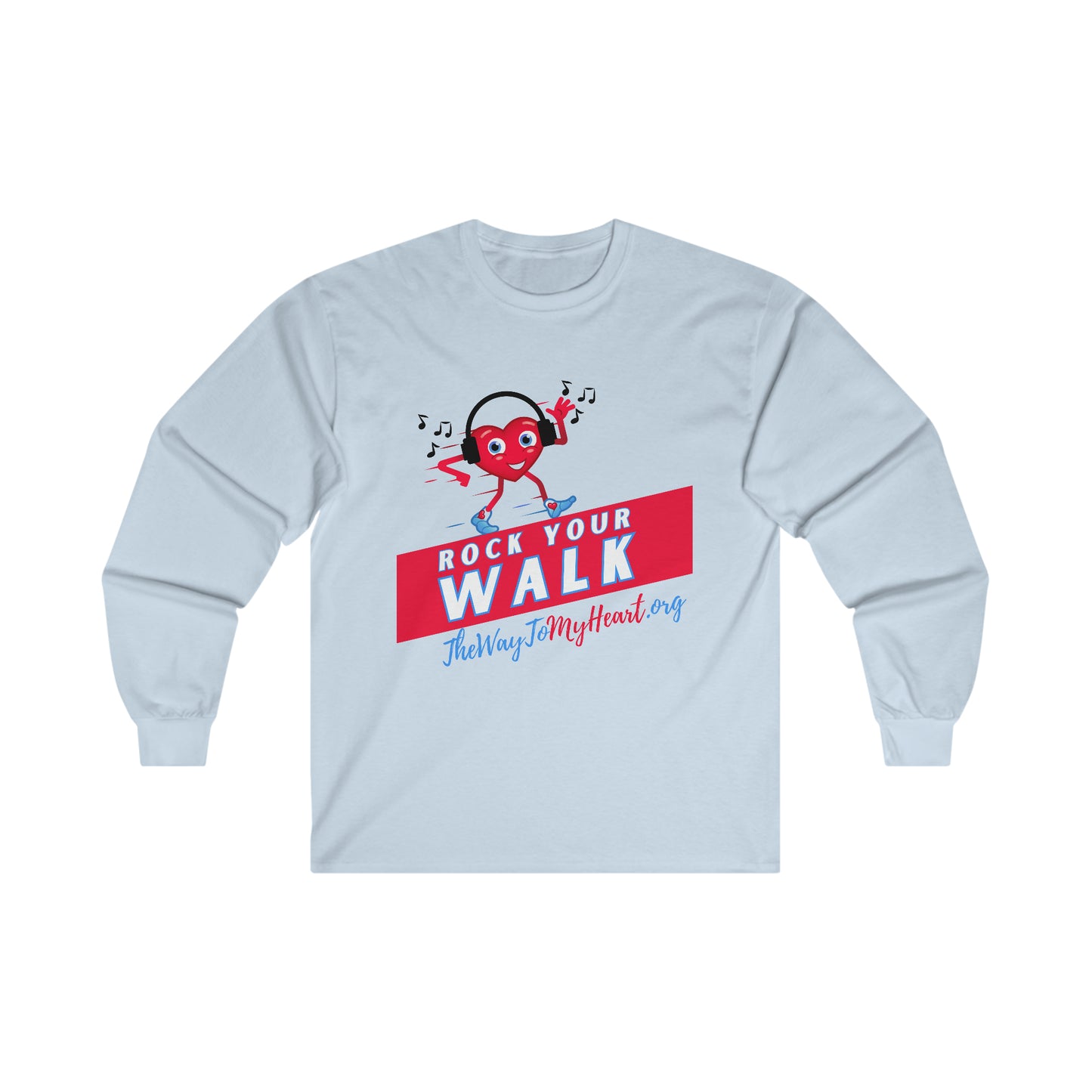 Rock Your Walk Ultra Cotton Long Sleeve Tee