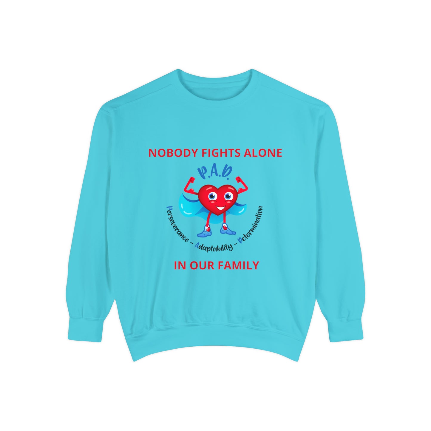 Nobody fights alone Unisex Garment-Dyed Sweatshirt