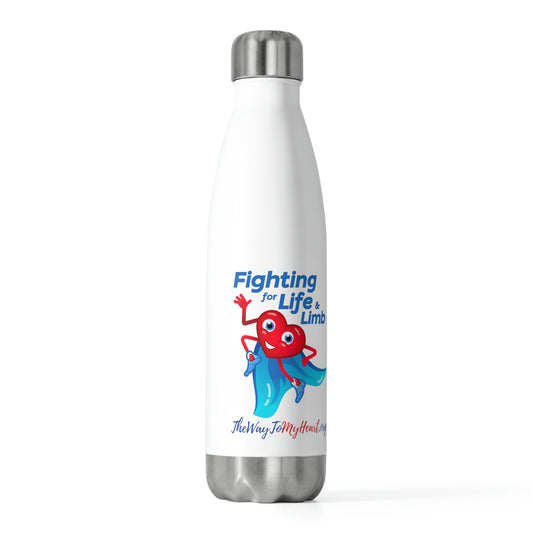 Fighting life and limb 20oz Insulated Bottle